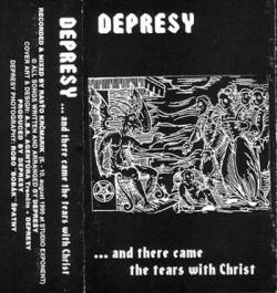 ...and There Came the Tears with Christ